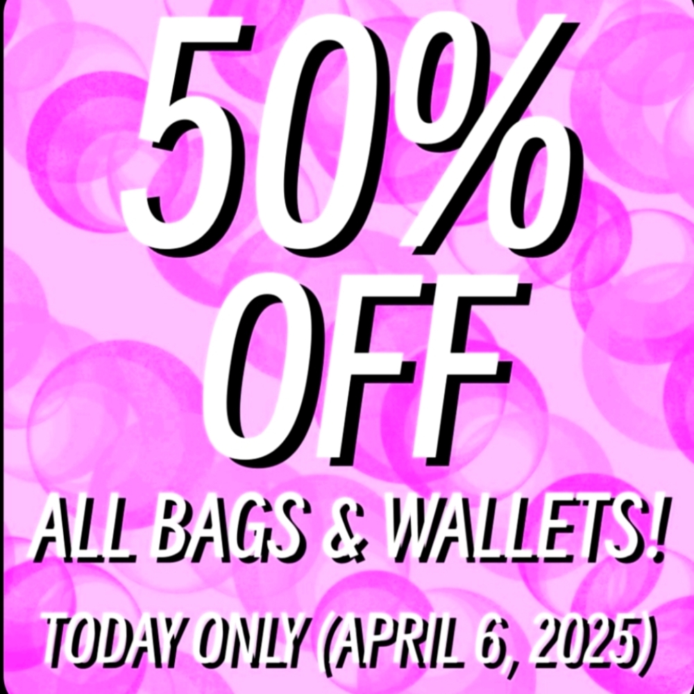 50% Off Sale - Women's Bags and Wallets Collection "TODAY ONLY" April 06,2025